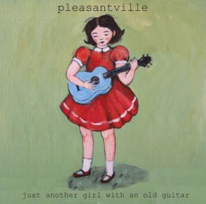 ( just another girl with an old guitar )
